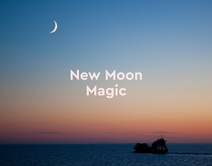 New Moon Spells and Rituals